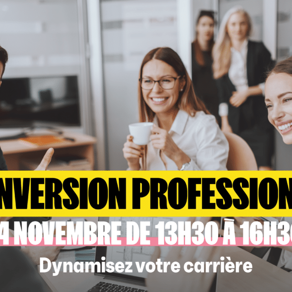 Participez à notre événement lors de la Journée Nationale de la Reconversion Professionnelle